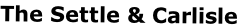 The Settle & Carlisle